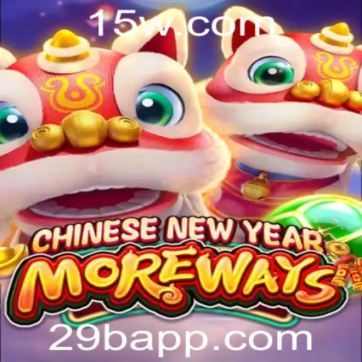 Descubra o Emocionante Mundo de CHINESENEWYEARMOREWAYS